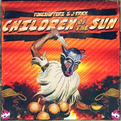 Toneshifterz & J - Trick - Children Of The Sun (Original Mix)