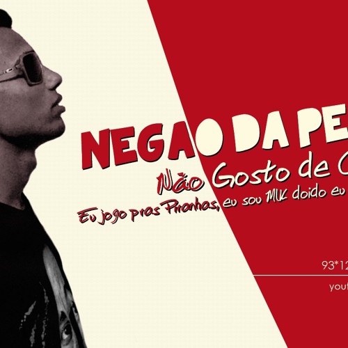 Mc Negão da Penha - Não Gosto de Chandon (2014)