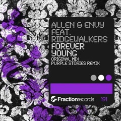 Allen & Envy Feat. Ridgewalkers - Forever Young (Original Mix)