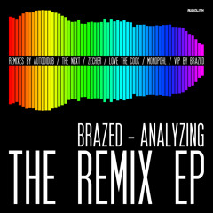 Brazed - Analyzing (LTC Remix) Preview // [OUT NOW Audiolith Records]