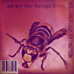 eat my way through living