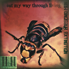 eat my way through living-Extinction of the New Dinosaurs