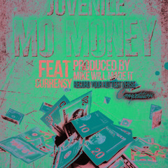 Mo Money - Juvenile ft. Currency (Record Your Hottest Verse Contest)