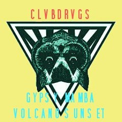 ClubDrugs : Gypsy Mamba-VolcanoSunset retwerk
