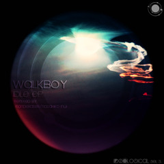 Ideological sel 3. | Walkboy - Idle EP | Out now on BEATPORT//