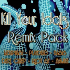 Playdead - Kill Your Idols (RIOT 87 Remix) [Dubstep / Rock]
