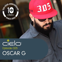 Oscar G ~ Cielo NYC Podcast ~ August 2013