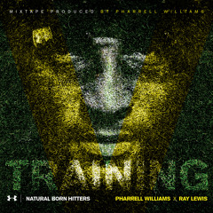 Training ft. Ray Lewis' Speech (Produced by Pharrell Williams)