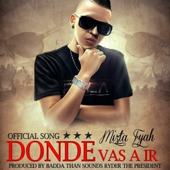 Mizta Fyah Sentimient -Donde Vas A Ir(BTS)