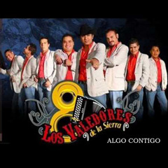 Los Valedores de la sierra - Los Sufrimientos