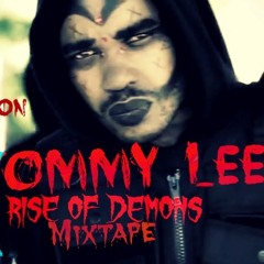 SUPA DON X Tommy Lee X Rise Of Demons X Mixtape August 2013