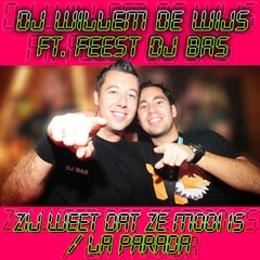 Feest DJ Bas & DJ Willem de Wijs - La Parada