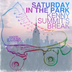 Chicago - Saturday In The Park (Kenny's Break Mix)