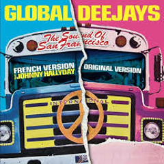 Global Deejays - San Francisco (JD Live Melbourne Bootleg) *Preview