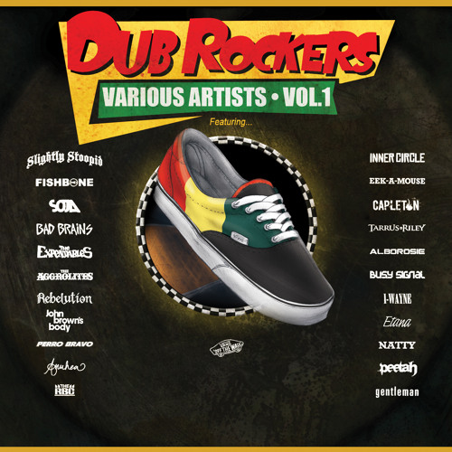 Ragga Dub (Perro Bravo Remix)- Bad Brains feat. Angelo Moore of Fishbone - Dub Rockers Vol. 1