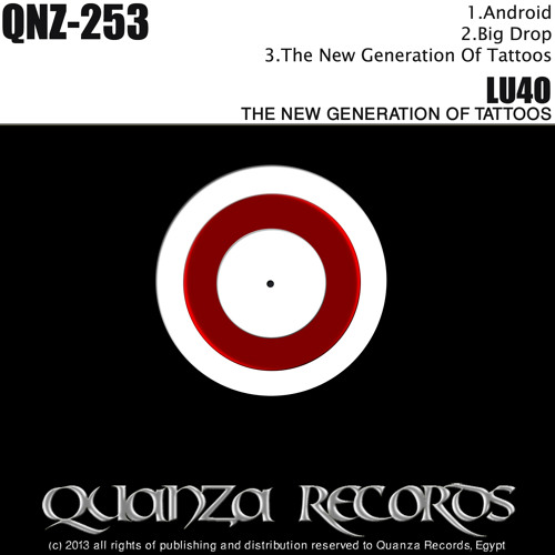 Lu4o -The New Generation Of Tattoos [ Lu4o Remix ] DEMO .. Out Now !