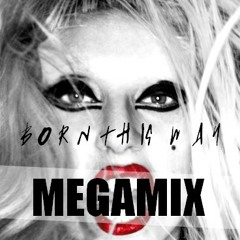 Born This Way Megamix