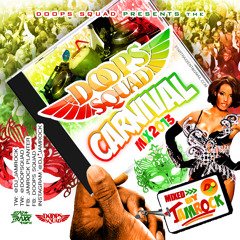 DOOPS SQUAD CARNIVAL MIX 2013