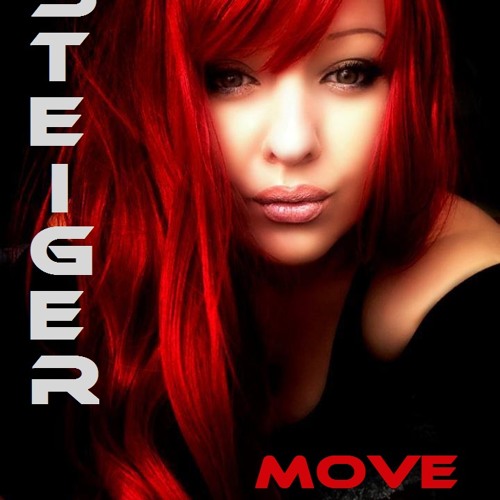 Steiger Move ( ORIGINAL ) FREE SONG AND DOWNLOAD