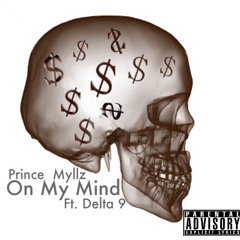 Money On My Mind (Feat. Delta9)