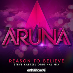 Aruna - Reason To Believe (Steve Kaetzel Original Mix) [WITH COMMENTARY]