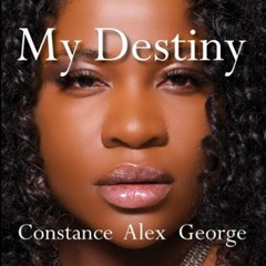 Constance Alex George - My Destiny