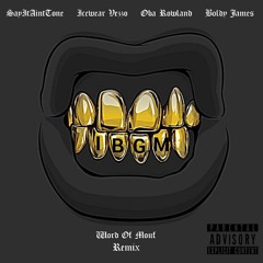 WORD OF MOUF REMIX