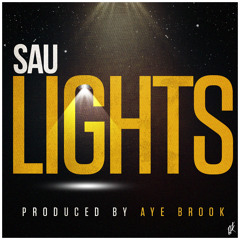 Sau - Now Or Never - 07 - Lights
