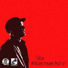 Sille - Alles Mues Rot si (Pre-Release 3) FREE DOWNLOAD