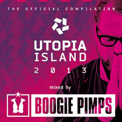 Boogie Pimps | Official • Utopia Island Compilation