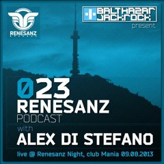 Renesanz Podcast 023 with Alex Di Stefano (Live @ Renesanz Night, Club Mania)