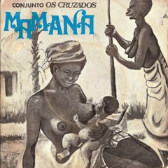 Mamana (Conjunto Os Cruzados, Afro Som, 1974)