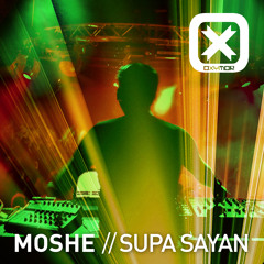 Moshé - GALACTIK/OXYMOR - SuPA SaYAn > FREE DL
