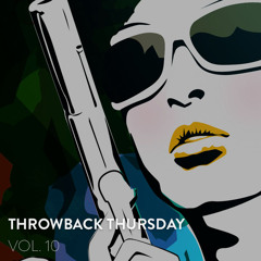 Throwback Thursday Vol. 10