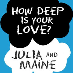 How Deep is Your Love (Cover) - Julia & Maine