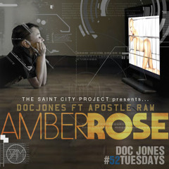 Doc Jones - Amber Rose ft. Apostle Raw