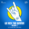 Ponton presents We Rock This Summer - Volume 2 / 2013 Official Mix by John Trend
