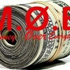 M.O.E (Money Over Everything) w/Cane Koola