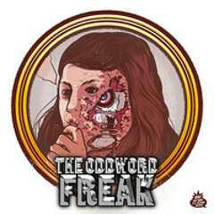 The Oddword - Freak (Original)