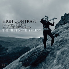 High Contrast feat Tiësto and Underworld - The First Note Is Silent (Rize & Mako remix)