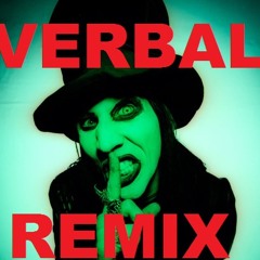Marilyn Manson - Shitty Chicken Gang Bang (Verbal's Rubber Suit Remix)