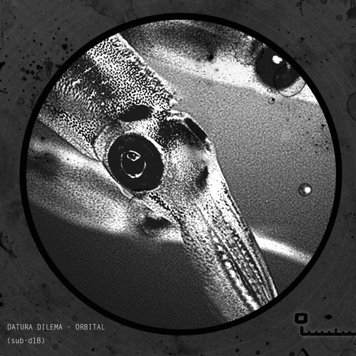 Datura Dilema - Orbital [Subsist Records] SUB-D18