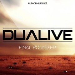 Dualive - Final Round (Fatso Remix)