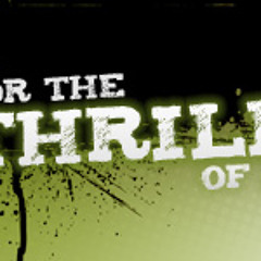 For The Thrill Of It (Evecutive Beatz & Frenzy Got Beats)