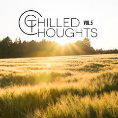 Chilled Thoughts Vol.5