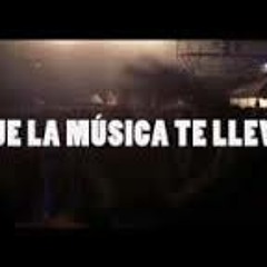que la musica te lleve