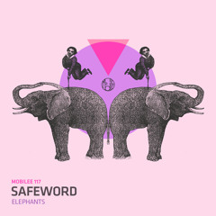 Safeword - Elephants - mobilee117