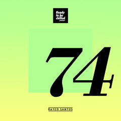 READY To Be CHILLED Podcast 074 mixed by Rayco Santos