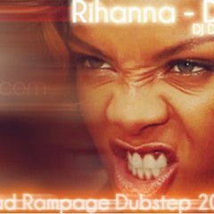 Rihanna's Mad Rampage Dubstep 2013 Remix (DJ Dangerous Raj Desai) Dubstep 2013