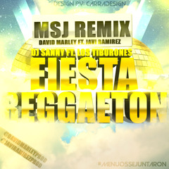 Dj Sanny ft. Los Tiburones - Fiesta Reggaeton (MsJ Remix)